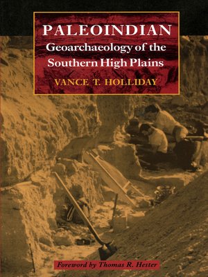 cover image of Paleoindian Geoarchaeology of the Southern High Plains